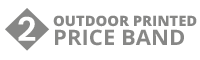 Outdoor Printed/Price Band 2